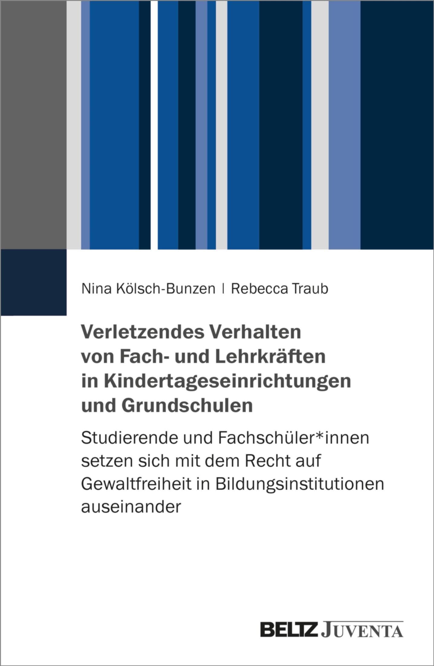 beltz verlag Verletzendes Verhalten von Fach- und Lehrkräften in Kindertageseinrichtungen und Grundschulen