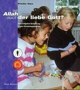 Frieder Harz - Ist Allah auch der liebe Gott? - Preis vom 11.10.2026 15:43:13 h