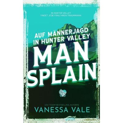 Auf Männerjagd in Hunter Valley, Taschenbuch von Vanessa Vale, Bridger Media, 978-1-79595-820-2