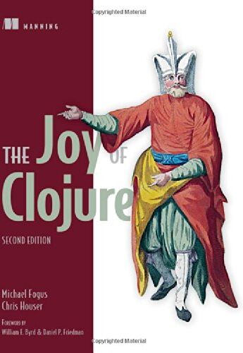 Michael Fogus - The Joy of Clojure - Preis vom 12.10.2026 11:37:12 h