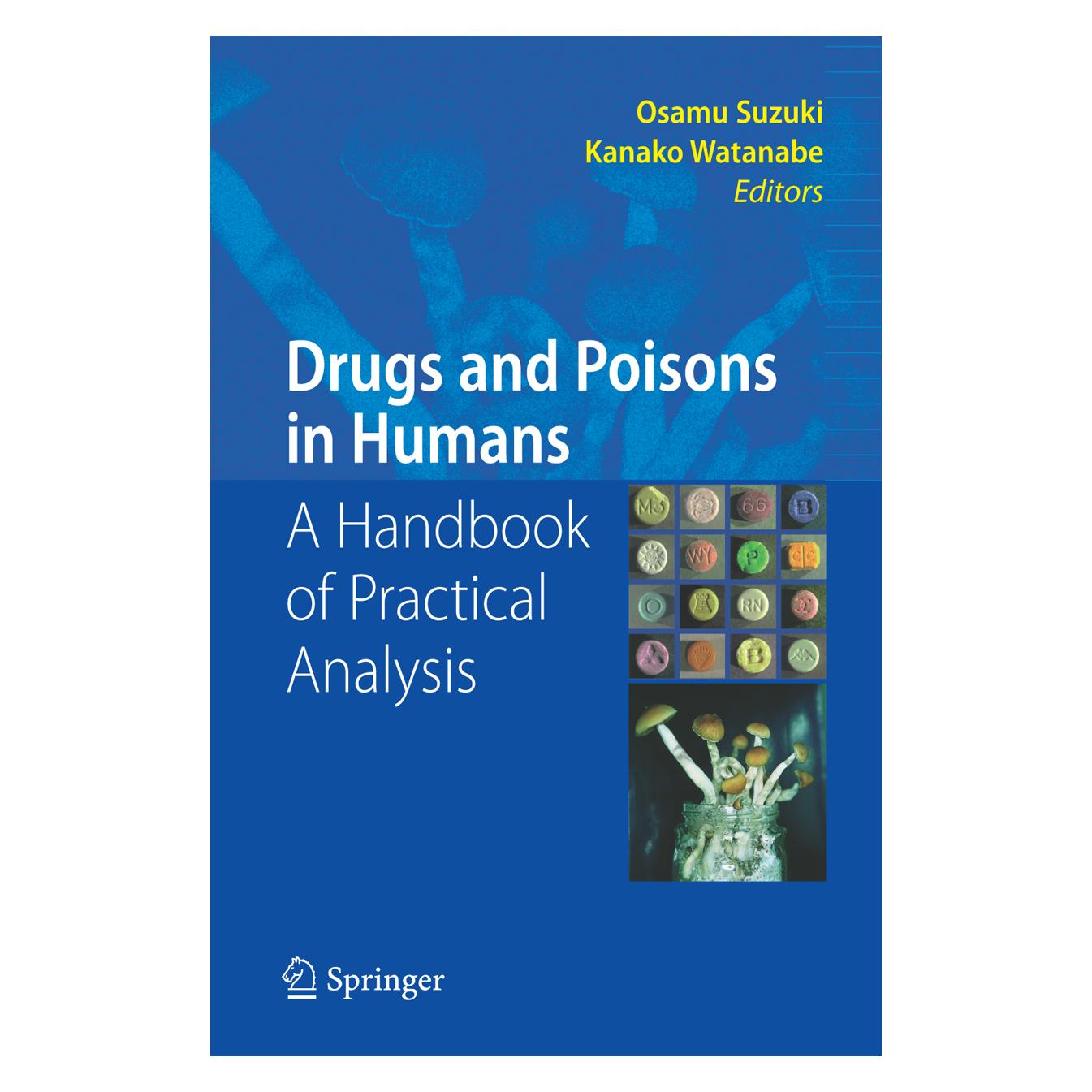 Springer Drugs and Poisons in Humans (Englisch, Softcover, Kanako Watanabe, Osamu Suzuki) (55375732)