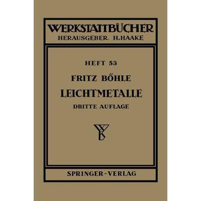 Leichtmetalle, Taschenbuch von F. Böhle, Springer Berlin, 978-3-540-02105-6