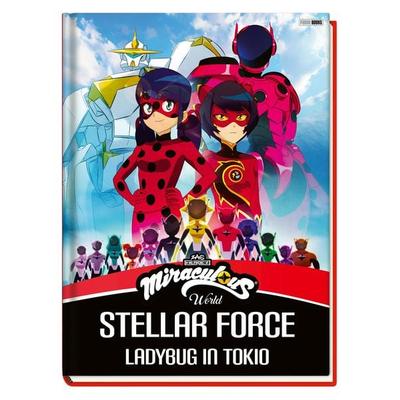 Miraculous: Stellar Force - Ladybug in Tokio, Gebundene Ausgabe von Claudia Weber, Panini, 978-3-8332-4793-4
