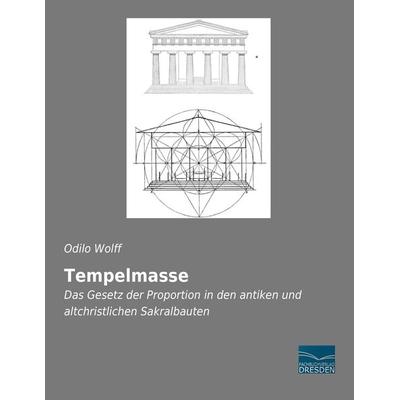 Tempelmasse, Taschenbuch von Odilo Wolff, Fachbuchverlag Dresden, 978-3-95692-824-6