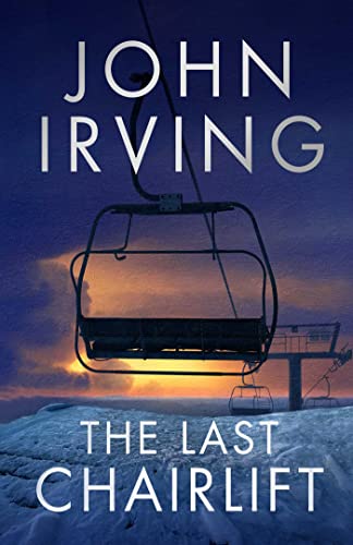 John Irving - The Last Chairlift: John Irving - Preis vom 09.10.2026 07:28:09 h