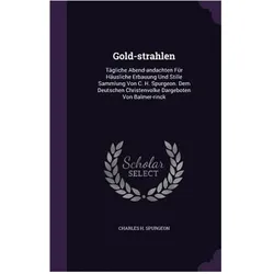 Gold-strahlen, Sachbücher von Charles H, Spurgeon