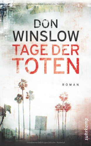 Don Winslow - Tage der Toten: Kriminalroman (suhrkamp taschenbuch) - Preis vom 08.10.2026 07:26:42 h