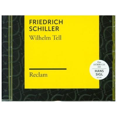 Schiller, F: Wilhelm Tell (Reclam Hörbuch)/MP3-CD - Friedrich Schiller, CD, 0194397771923
