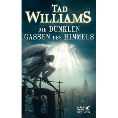 Die dunklen Gassen des Himmels / Bobby Dollar Band 1, Gebundene Ausgabe von Tad Williams, Klett Cotta