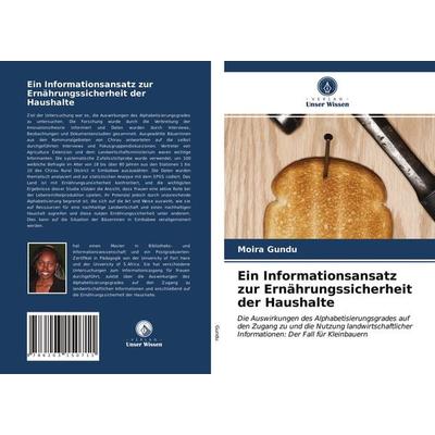 Ein Informationsansatz zur Ernährungssicherheit der Haushalte, Taschenbuch von Moira Gundu, Verlag Unser Wissen, 978-620-3-15071-1