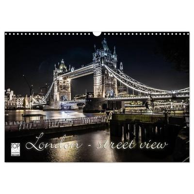 London - street view (Wandkalender 2027 DIN A3 quer), CALVENDO Monatskalender