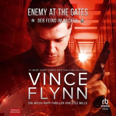 Enemy at the Gates - Vince Flynn, Audio, 9783987851728