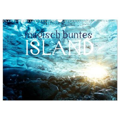 MAGISCH BUNTES ISLAND (Wandkalender 2026 DIN A3 quer), CALVENDO Monatskalender