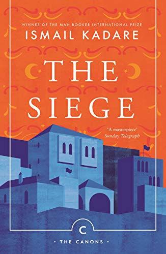 Ismail Kadare - The Siege (Canons) - Preis vom 13.10.2026 11:25:28 h