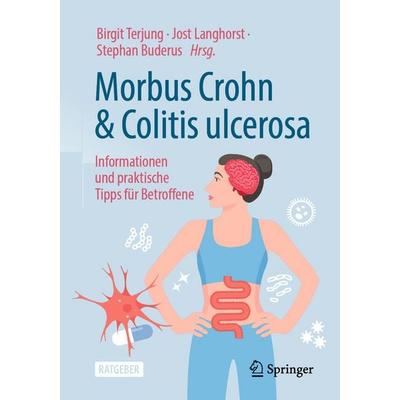 Morbus Crohn und Colitis ulcerosa, Taschenbuch von , Springer Berlin, 978-3-662-69156-4