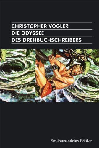 Christopher Vogler - Die Odyssee des Drehbuchschreibers - Preis vom 09.10.2026 07:28:09 h
