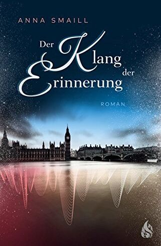 Anna Smaill - Der Klang der Erinnerung - Preis vom 30.09.2026 09:01:18 h