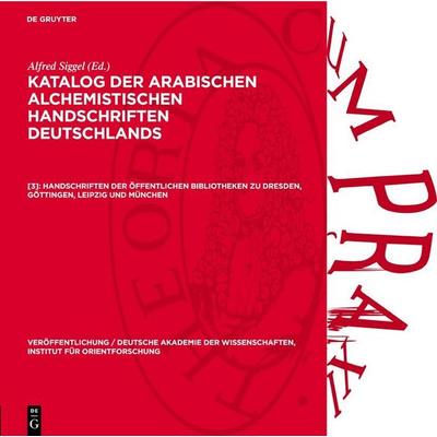 Handschriften der öffentlichen Bibliotheken zu Dresden, Göttingen, Leipzig und München, Gebundene Ausgabe von , De Gruyter, 978-3-11-278810-3