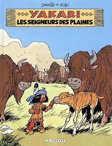 Yakari. Vol. 13. Les seigneurs des plaines - Preis vom 11.10.2026 03:10:56 h