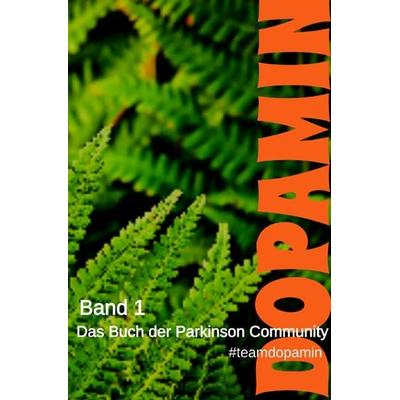 Dopamin, Taschenbuch von May Evers et. al., Epubli, 978-3-7450-8650-8