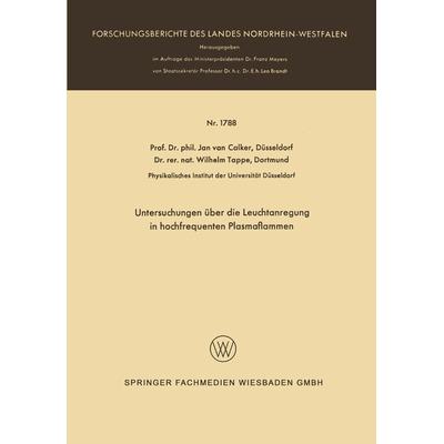 Untersuchungen über die Leuchtanregung in hochfrequenten Plasmaflammen, Taschenbuch von Jan van Calker, VS Verlag für Sozialwissenschaften,