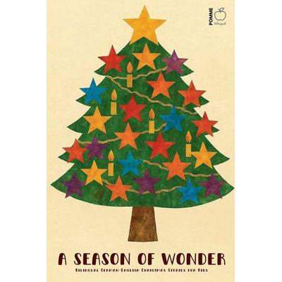A Season of Wonder, Taschenbuch von Pomme Bilingual, Pomme Bilingual