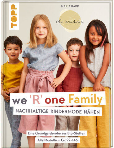 Buch "we 'R' one Family – Nachhaltige Kindermode nähen"