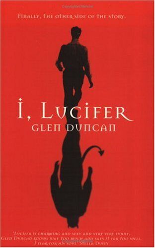 Glen Duncan - I, Lucifer - Preis vom 30.09.2026 09:01:18 h
