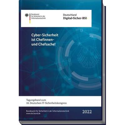 Cyber-Sicherheit ist Chefinnen- und Chefsache!, Gebundene Ausgabe von BSI-Bundesamt für Sicherheit in der Informationstechnik, Secumedia,
