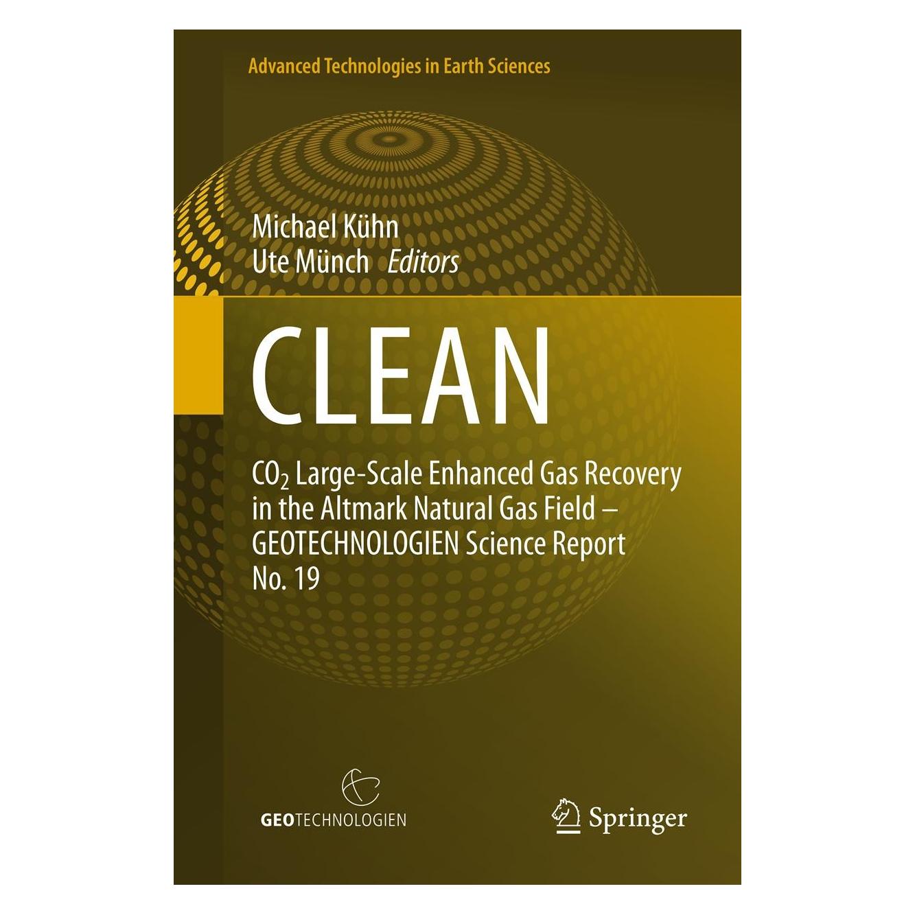 Springer CO2 Large-Scale Enhanced Gas Recovery i (Englisch, Hardcover, Michael Kühn, Ute Münch) (9783642316760)
