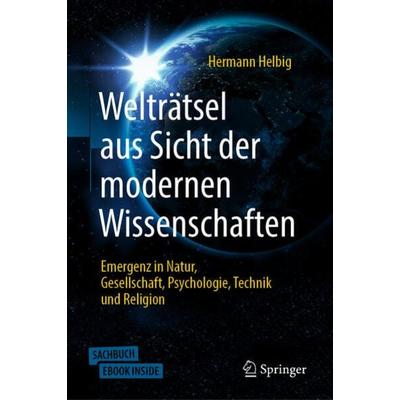 Welträtsel aus Sicht der modernen Wissenschaften, Set von Hermann Helbig, Springer Berlin, 978-3-662-60761-9