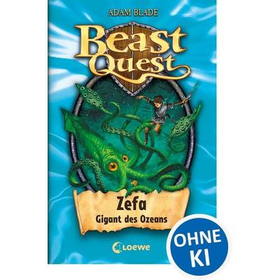 Zefa Gigant des Ozeans / Beast Quest Band 7, Gebundene Ausgabe von Adam Blade, Loewe, 978-3-7855-6572-8