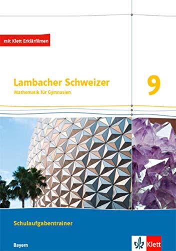 Lambacher Schweizer Mathematik 9. Ausgabe Bayern: Schulaufgabentrainer. Arbeitsheft mit Lösungen Klasse 9 (Lambacher Schweizer. Ausgabe für Bayern ab 2017) - Preis vom 01.10.2026 17:08:56 h