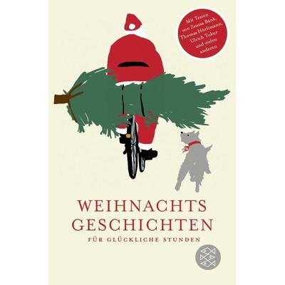 Weihnachtsgeschichten für glückliche Stunden, Taschenbuch von , Fischer Taschenbuch Verlag