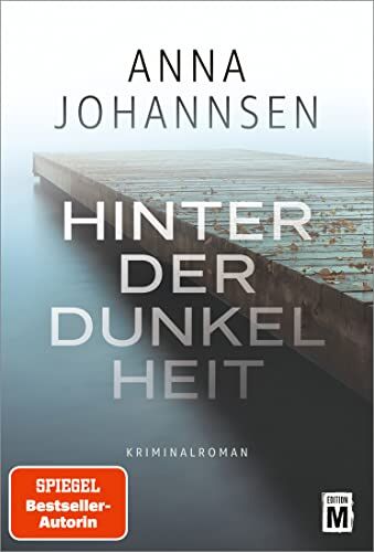 Anna Johannsen - Hinter der Dunkelheit (Ein Fall für Hanna Will & Jan de Bruyn, Band 1) - Preis vom 10.10.2026 11:48:34 h
