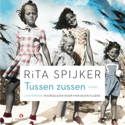 Tussen zussen - Rita Spijker, Audio, 9789462532045