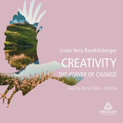 CREATIVITY - Linda Vera Roethlisberger, Audio, 4066338421005
