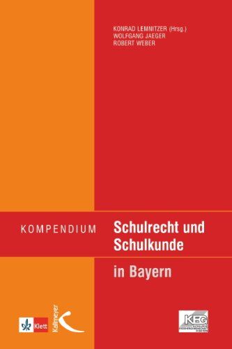 Wolfgang Jaeger - Kompendium Schulrecht und Schulkunde in Bayern - Preis vom 10.10.2026 11:48:34 h