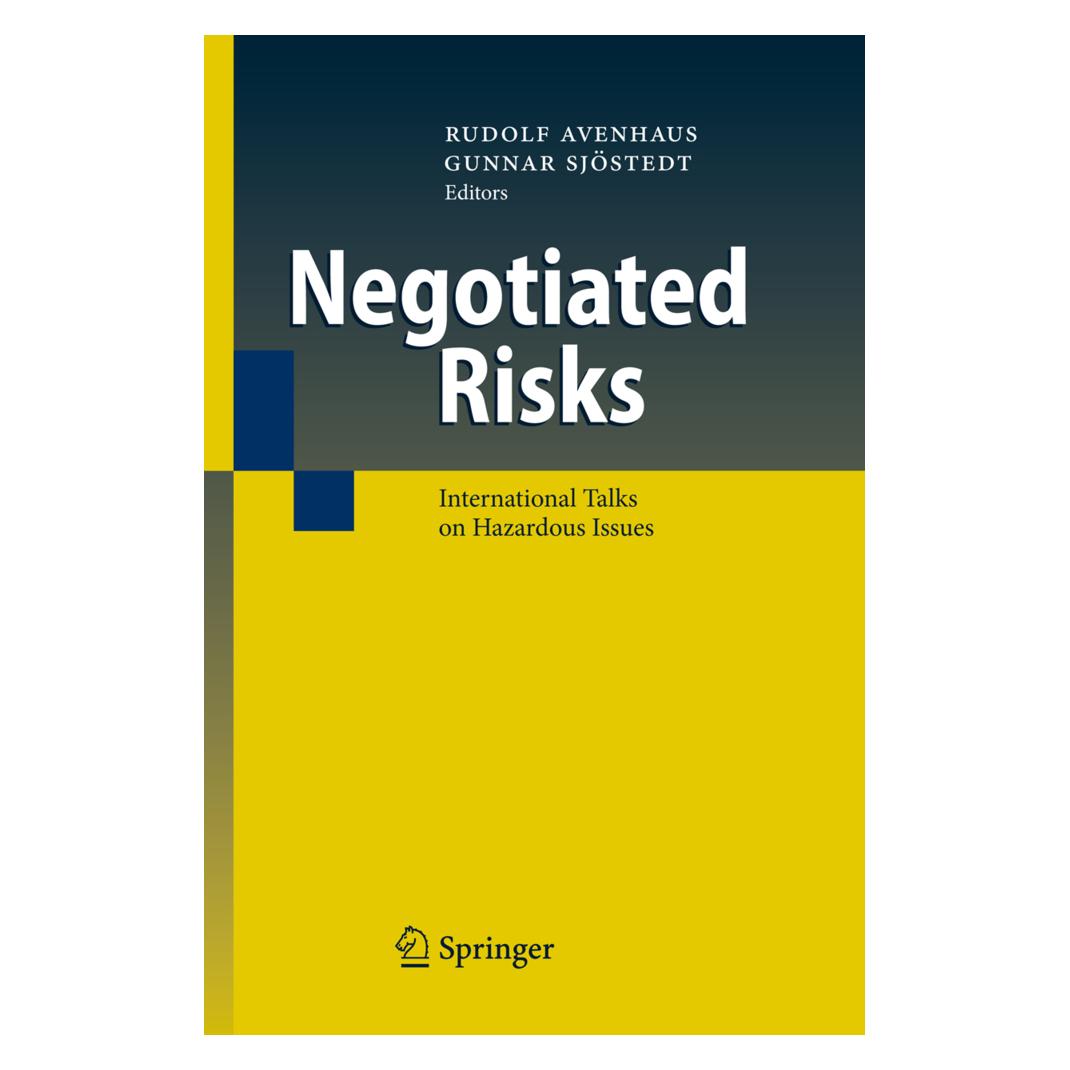 Springer Negotiated Risks (Englisch, Softcover, Gunnar Sjöstedt, Rudolf Avenhaus) (55399019)
