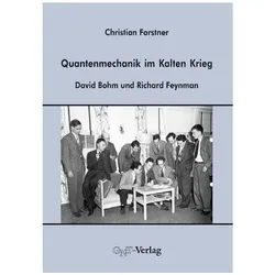Quantenmechanik im Kalten Krieg, Sachbücher von Christian Forstner
