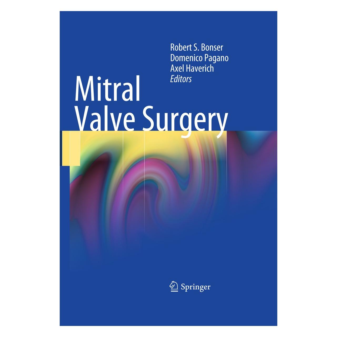Springer Mitral Valve Surgery (Englisch, Hardcover, Axel Haverich, Domenico Pagano, Robert S. Bonser) (9781849964258)