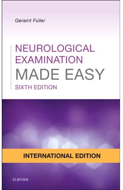 Elsevier Neurological Examination Made Easy International Edition