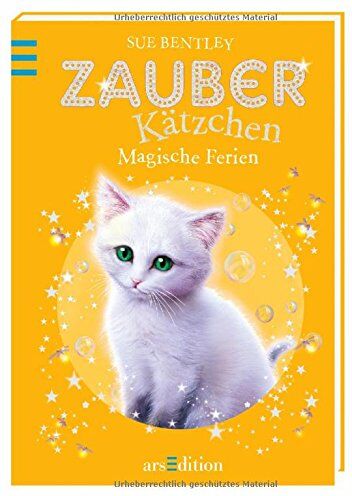 Sue Bentley - Zauberkätzchen - Magische Ferien - Preis vom 14.10.2026 23:07:16 h
