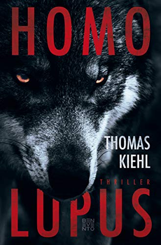 Thomas Kiehl - Homo Lupus: Thriller - Preis vom 30.09.2026 22:30:23 h