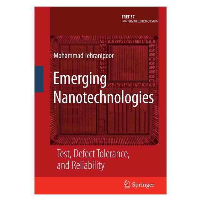 Springer Emerging Nanotechnologies (Englisch, Hardcover, Mohammad Tehranipoor) (9780387747460)