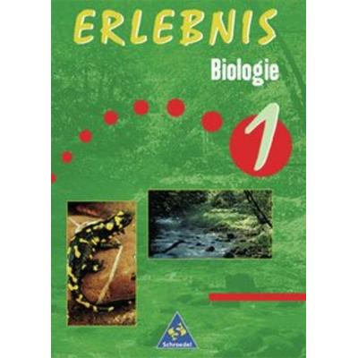 Erlebnis Biologie 1/SB, Gebundene Ausgabe von Joachim Dobers,Joachim Jaenicke,Günter Rabisch, Schroedel