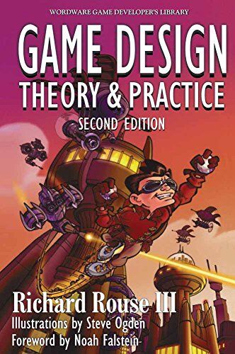Richard Rouse III - Game Design: Theory And Practice,: Theory & Practice (Wordware Game Developer's Library) - Preis vom 30.09.2026 09:01:18 h