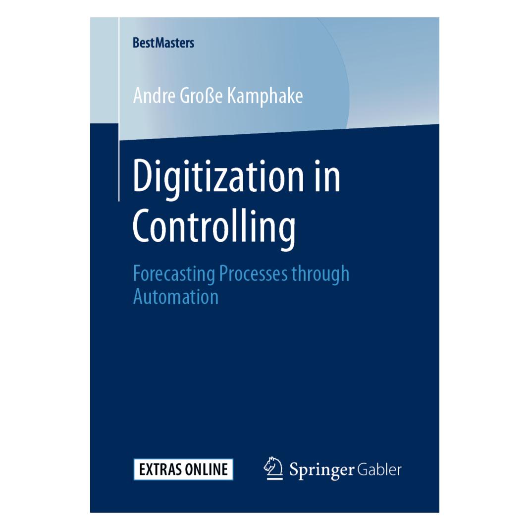 Springer Digitization in Controlling (Deutsch, Softcover, Andre Grosse Kamphake) (56119784)