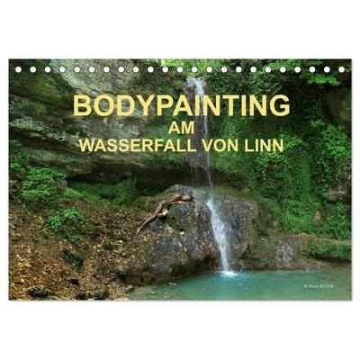 BODYPAINTING AM WASSERFALL VON LINN (Tischkalender 2026 DIN A5 quer), CALVENDO Monatskalender