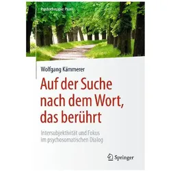 Auf der Suche nach dem Wort, das berührt, Fachbücher von Wolfgang Kämmerer